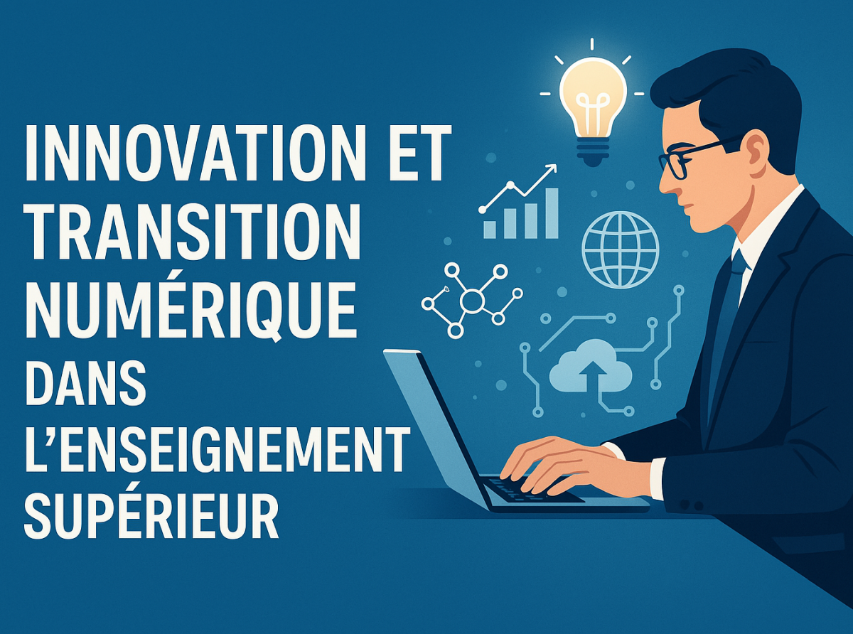 Innovation et Transition Numérique dans l'Enseignement Supérieur