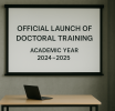 The official launch of doctoral training