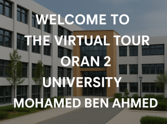 The virtual tour of Oran 2 University Mohamed Ben Ahmed