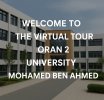Bienvenus à la visite virtuelle de l'université d'Oran2 Mohamed Ben Ahmed