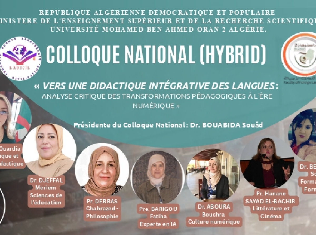 Colloque : VERS UNE DIDACTIQUE INTÉGRATIVE DES LANGUES : ANALYSE CRITIQUE DES TRANSFORMATIONS PÉDAGOGIQUES À L'ÈRE NUMÉRIQUE