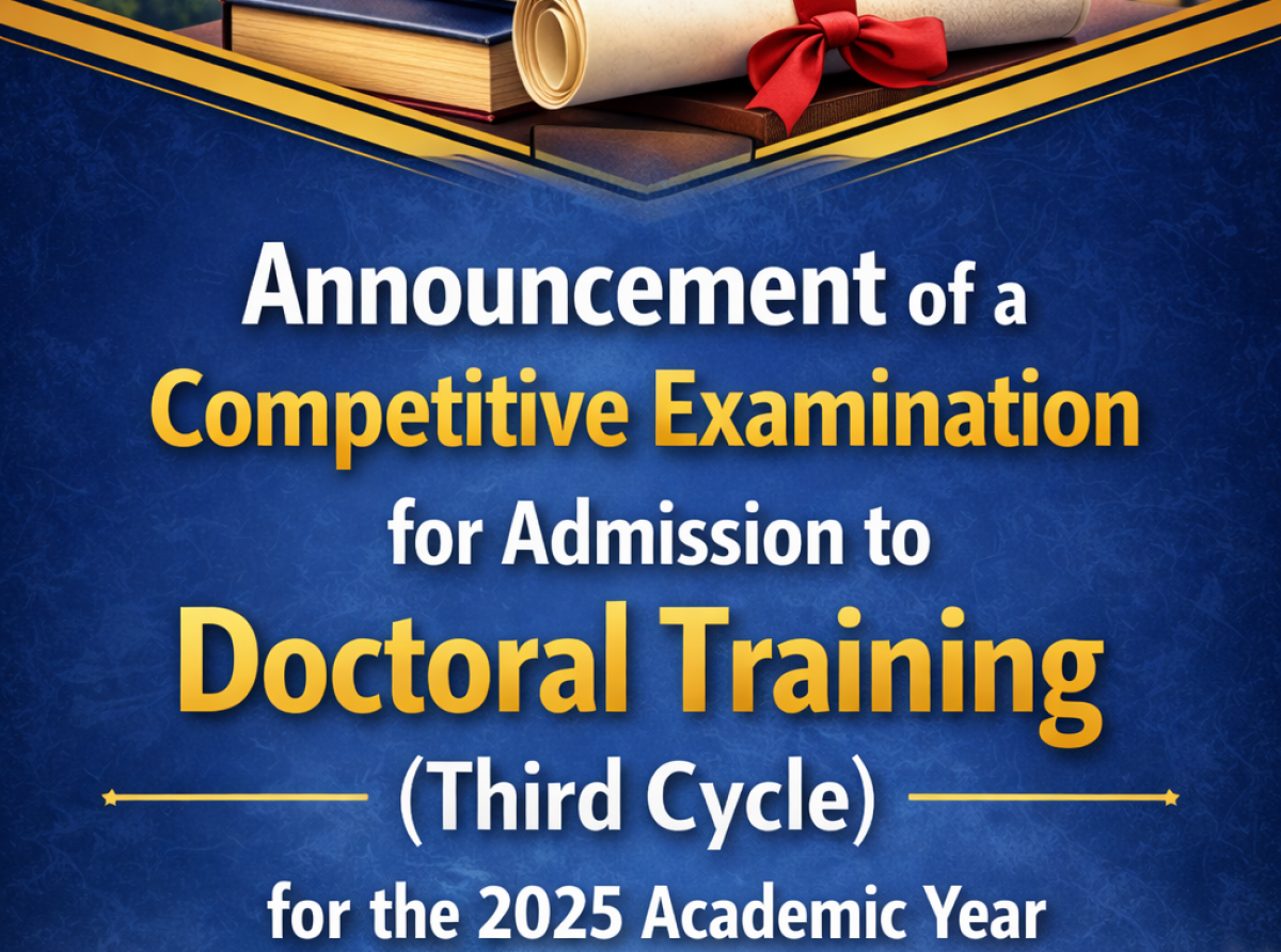 Annonce de l’organisation d’un concours d’accès à la formation doctorale (troisième cycle) au titre de l’année universitaire 2025